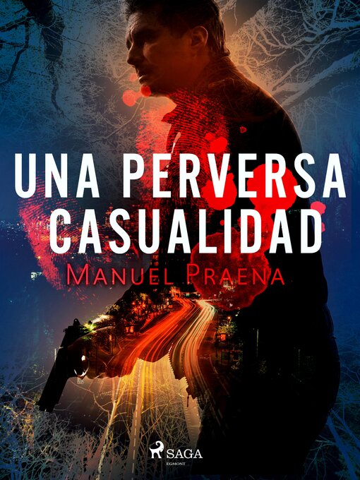 Title details for Una perversa casualidad by Manuel Praena - Available